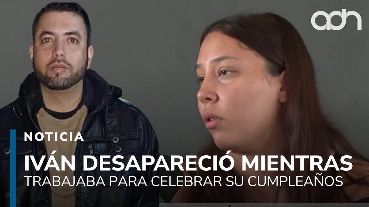 Iv&aacute;n Andrade desapareci&oacute; mientras trabajaba para celebrar su cumplea&ntilde;os