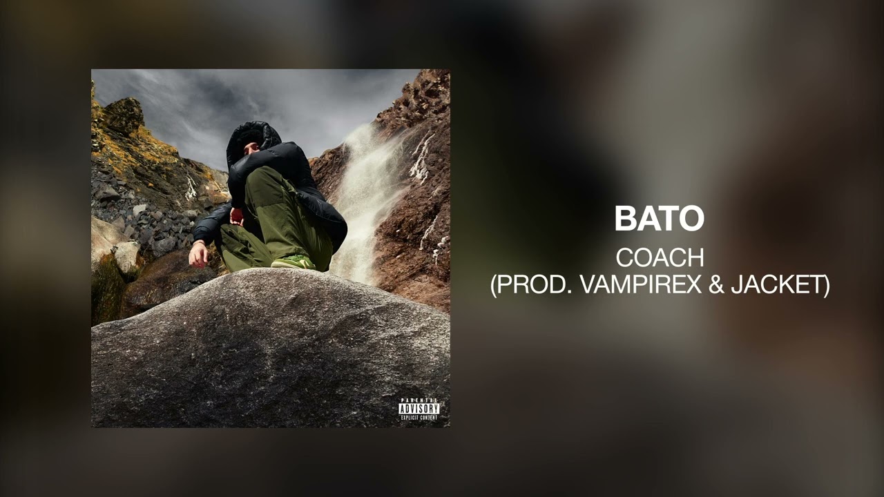 BATO - COACH (prod. Vampirex & Jacket)