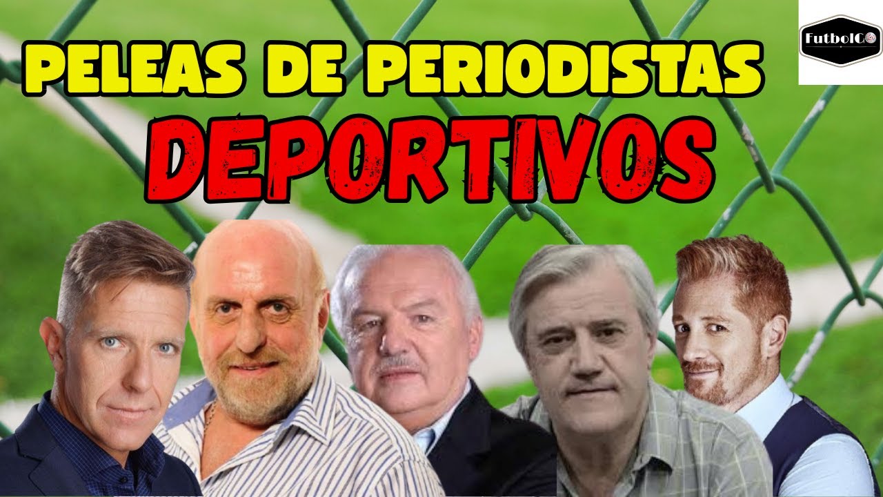 Peleas de PERIODISTAS Deportivos Argentinos