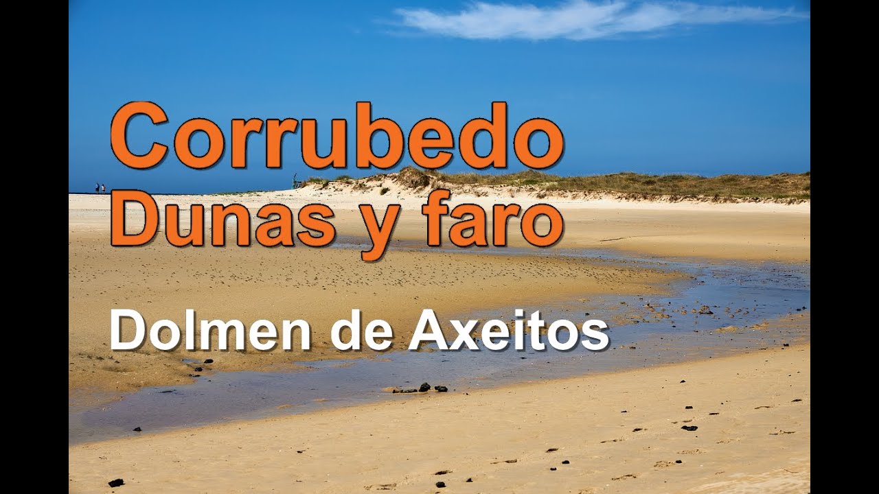 Las dunas más impresionantes de GALICIA:  Corrubedo, su precioso faro y el dolmen de Axeitos