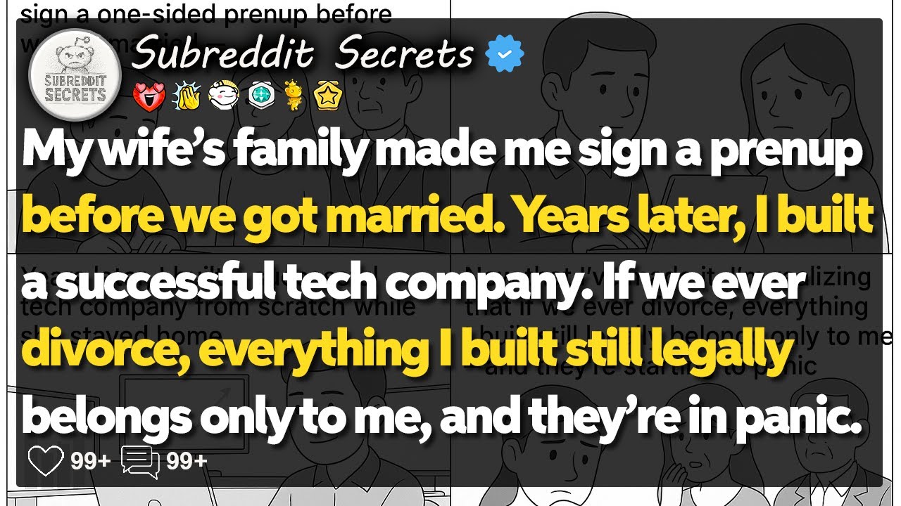 My wife’s family made me sign a prenup before we got married... Reddit Relationship Stories