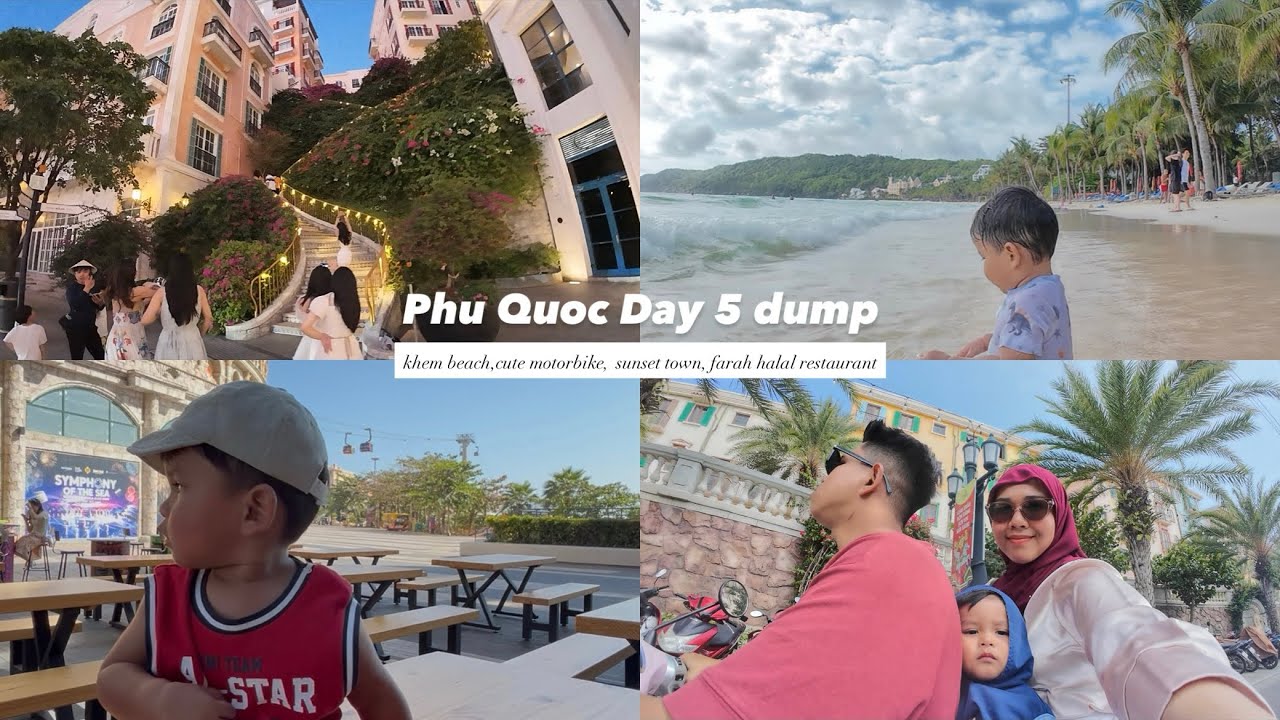 Phu Quoc Day 5 - rent motorbike, khem beach, sunset town, farah halal restaurant