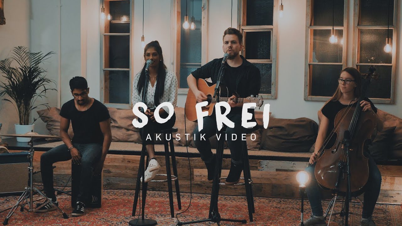 ICF Singen Worship - So Frei (Akustik)