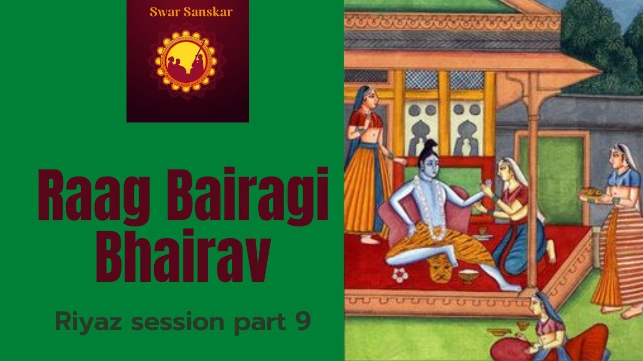 Vocal live Riyaz session with guruji Sanjay dewale raag bairagi bhairav part 9