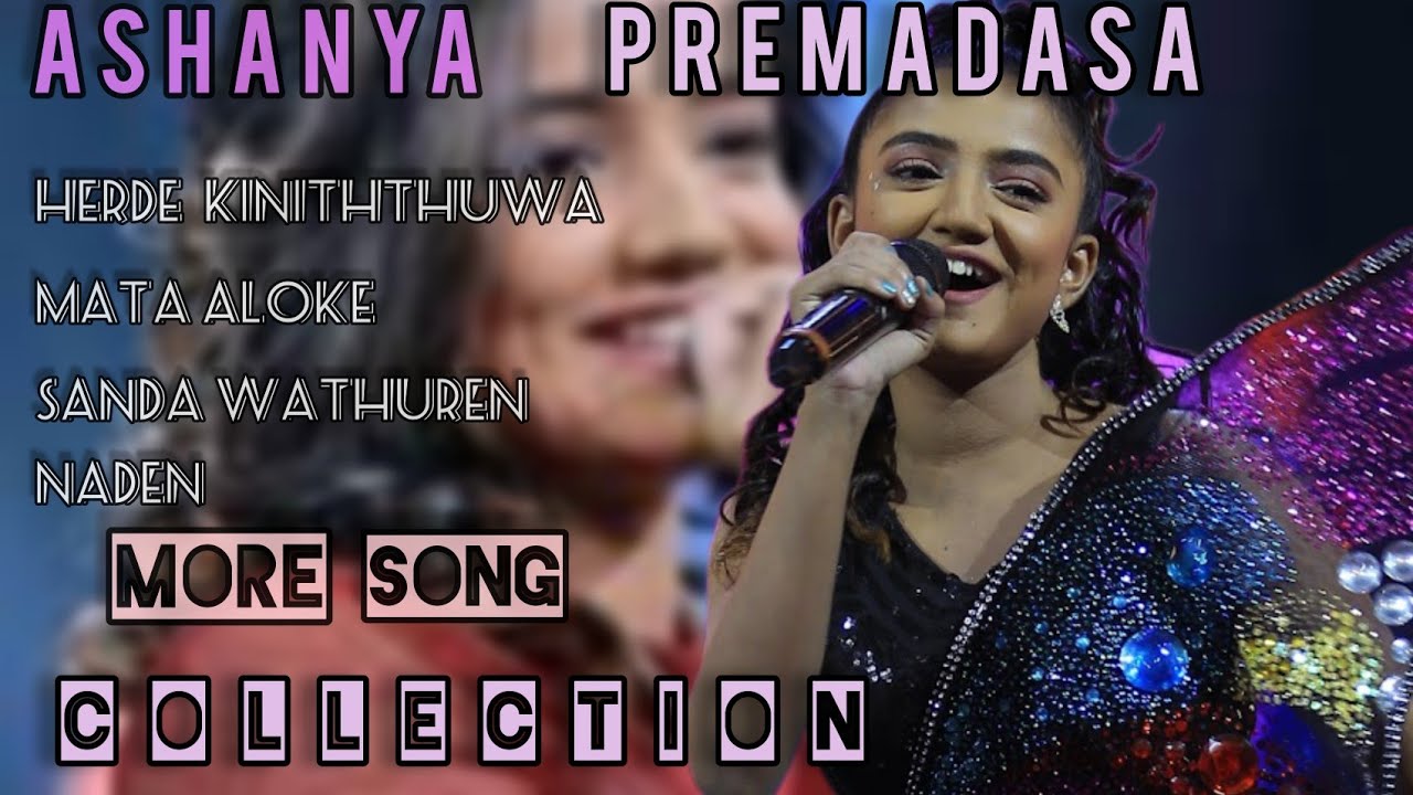 Ashanya premadasa songs collection 💙/subscribe dila music 🎶
