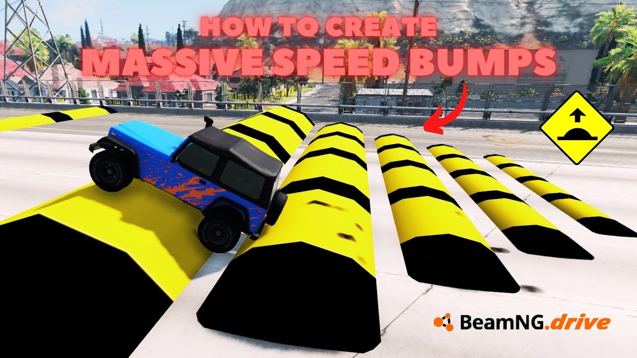 BeamNG Drive - How to create Massive Speed Bumps