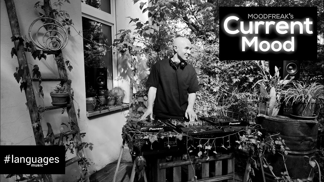 Current Mood #07 with MoodFreak (Berlin Dj Mix, Progressive House, Melodic Techno) [languages music]