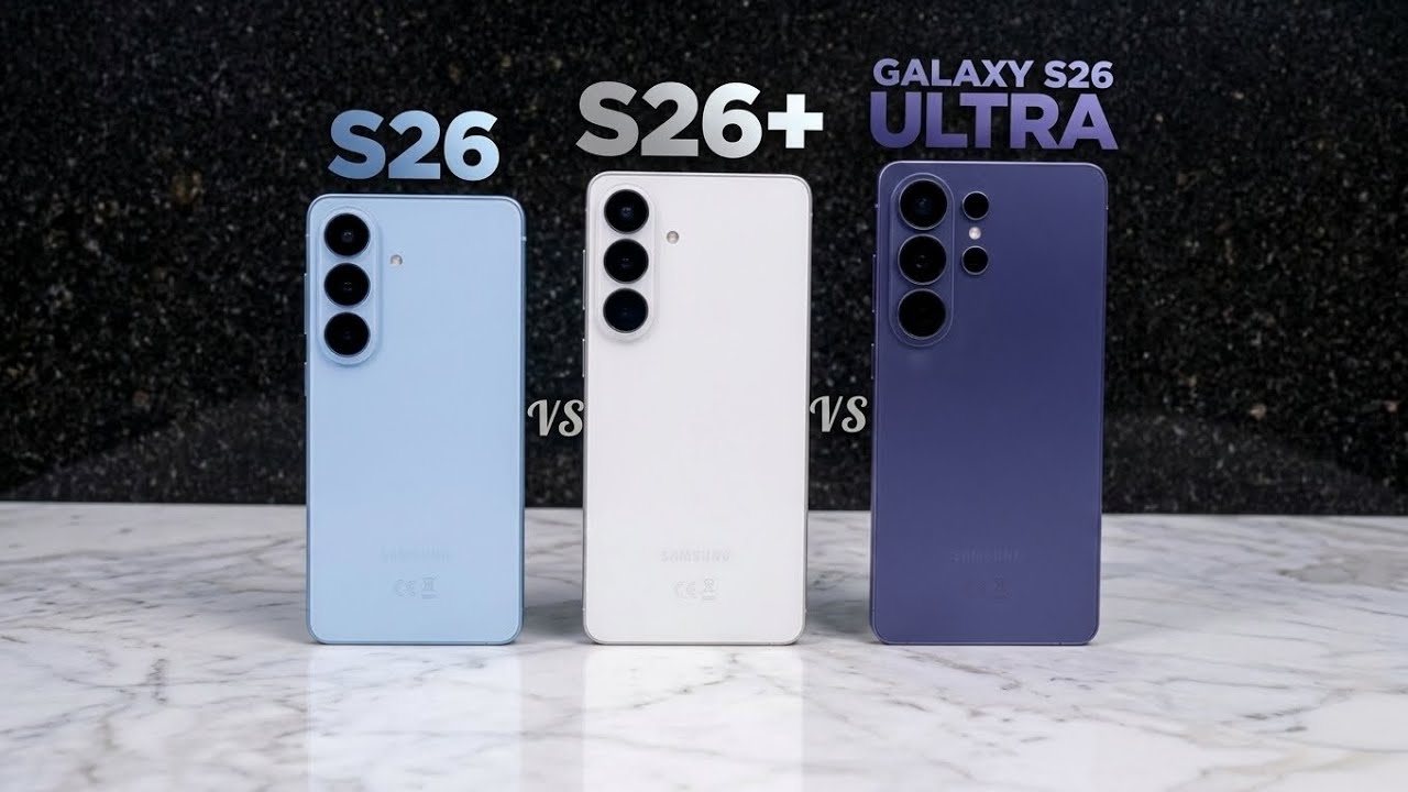قبل ما تشتري 📱 جالكسي S26… لازم تعرف الفرق الحقيقي بين S26 و S26+ و S26 Ultra!