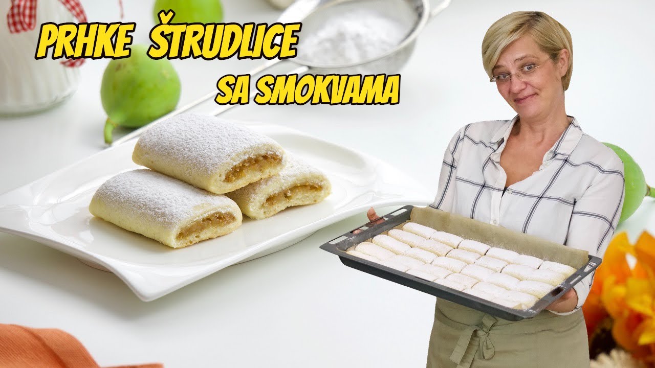 PRHKE ŠTRUDLICE SA SMOKVAMA - kao kupovne i još bolje!!! • ReciPeci Sandre Gašparić