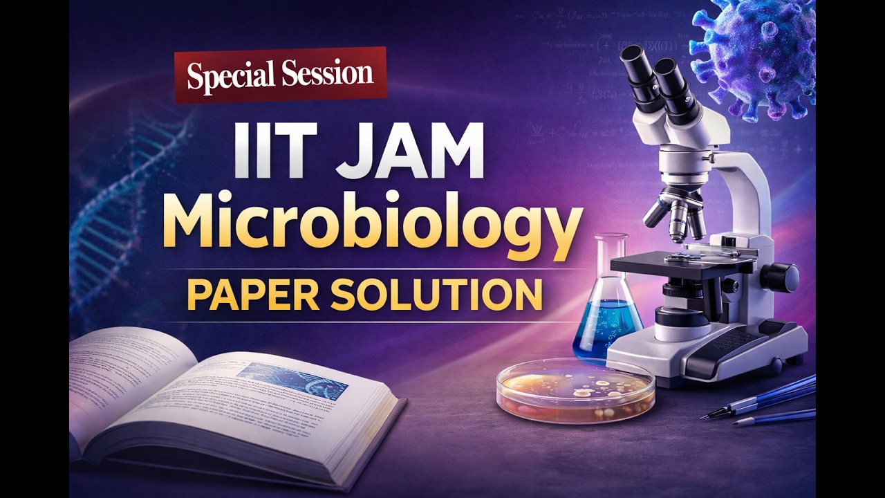 IIT JAM Microbiology 2026 | Examiner&rsquo;s Logic Revealed: Decode Questions with Smart Concepts & Tricks