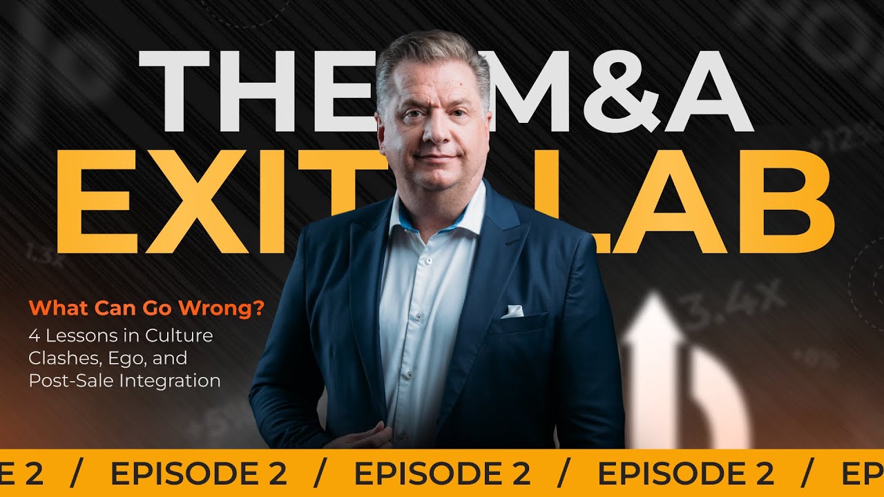 What Can Go Wrong? 4 Lessons in Culture Clashes, Ego, and Post-Sale Integration