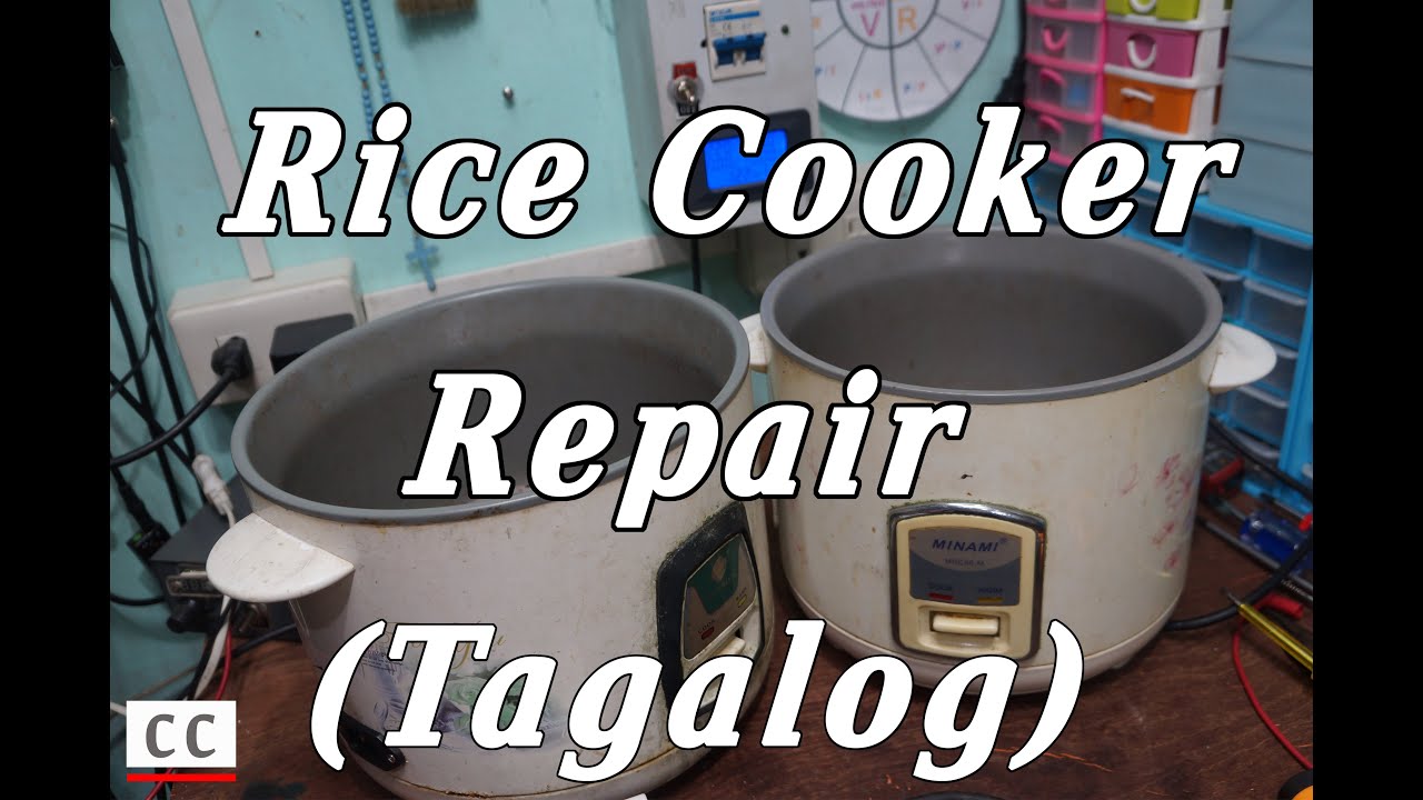 Rice Cooker Repair (Tagalog)