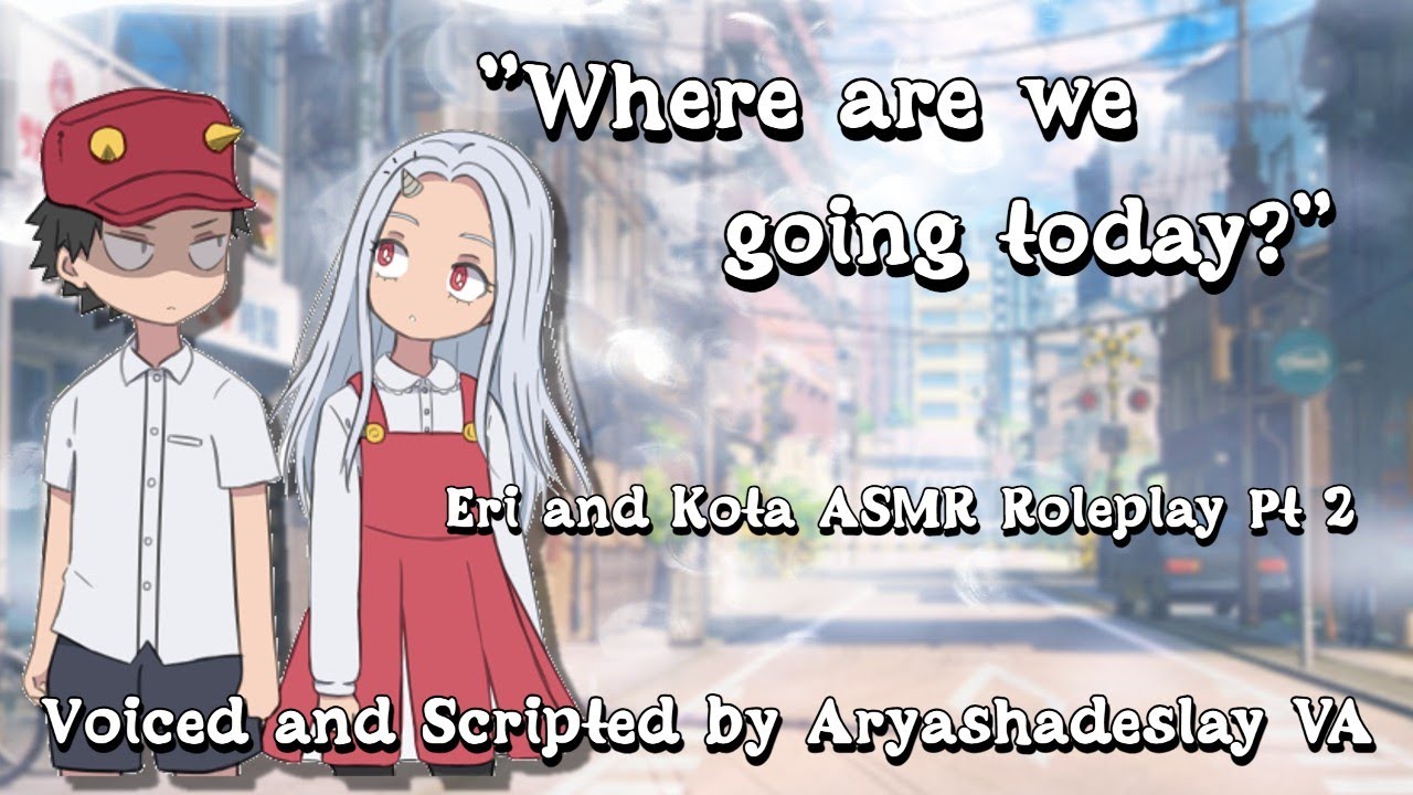 Going on an Outing with Eri and Kota!: Eri and Kota ASMR Roleplay Pt 2 [FM4A][My Hero Academia]