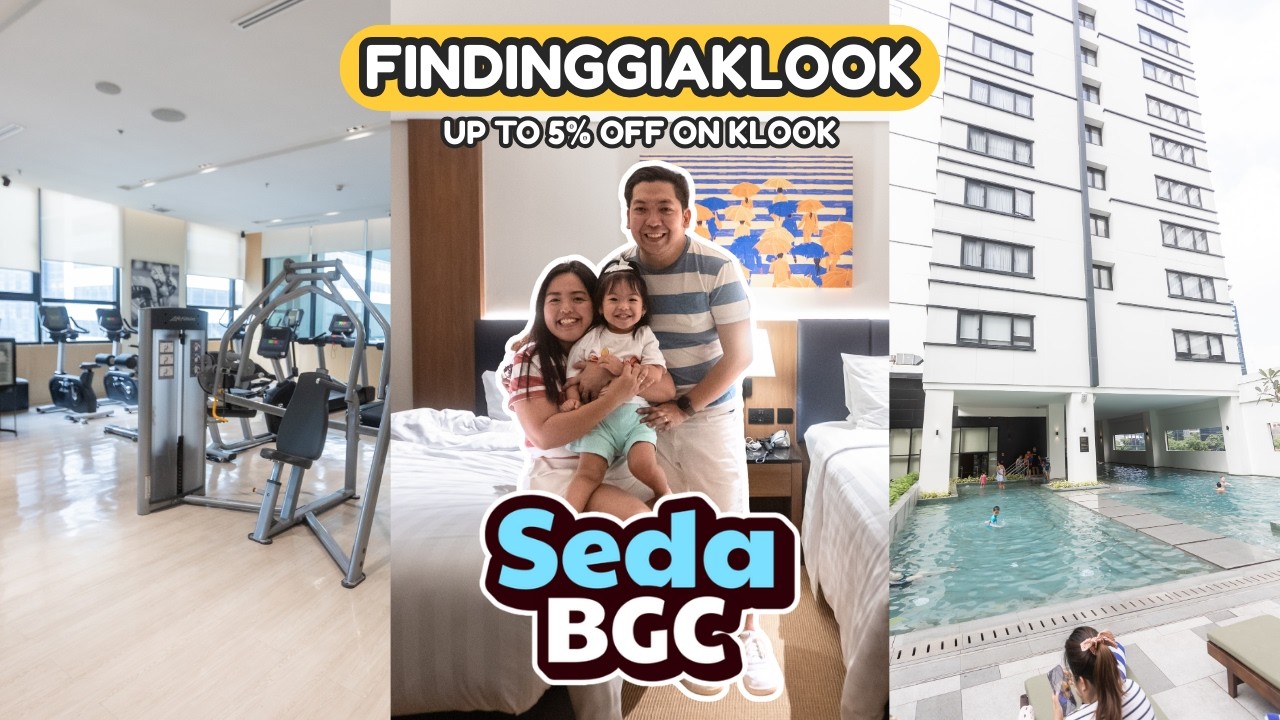 Is Seda BGC Worth It? Full Hotel Tour & Review | Perfect BGC Staycation for Family & Work Trips?