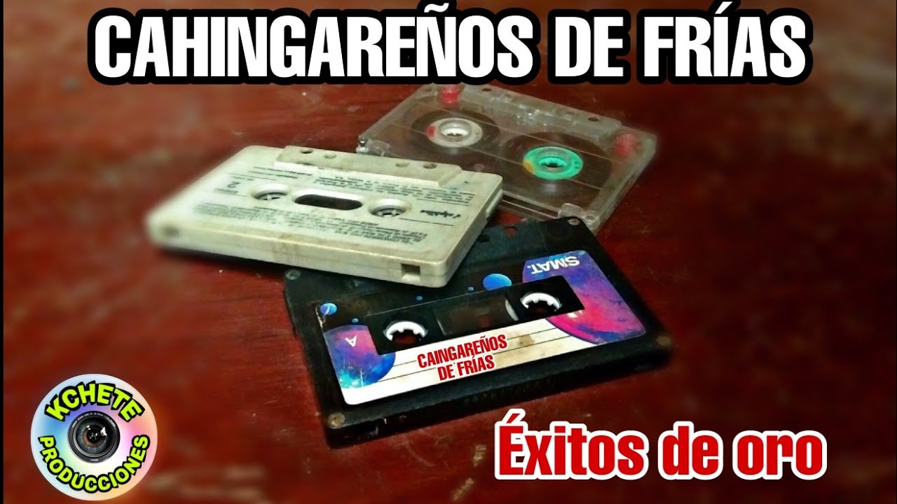 DESILUSIÓN - CAINGAREÑOS DE FRÍAS / ANTIGUAS
