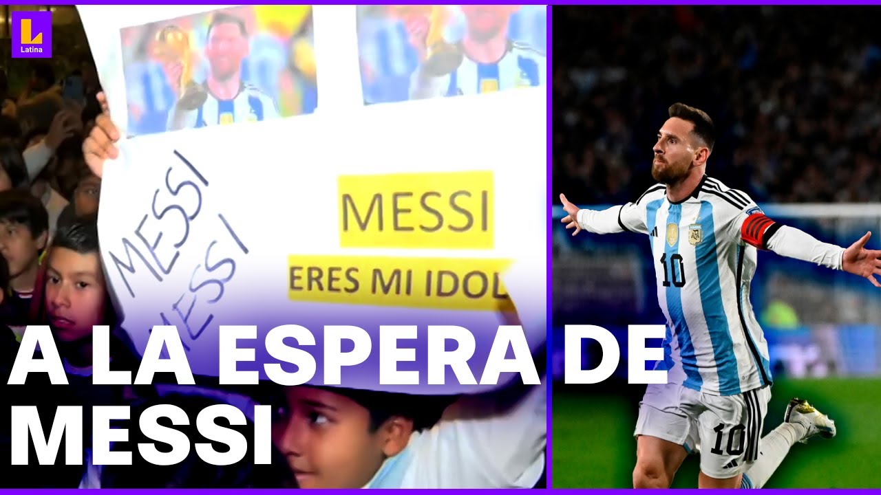 Perú VS Argentina: Hinchas de Messi esperaron a las afueras de hotel en donde se hospedará