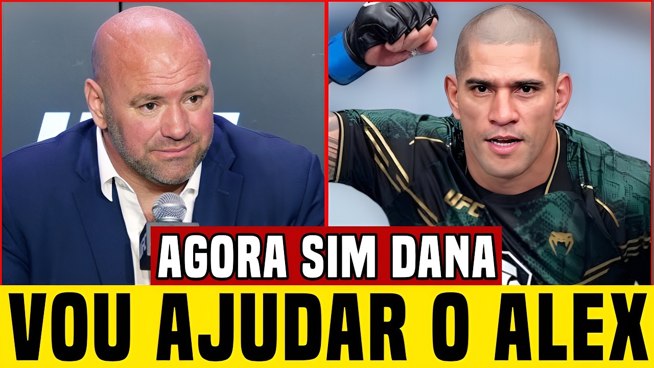 🚨AGORA É OFICIAL! DANA WHITE PROMETE APOIO TOTAL A ALEX POATAN