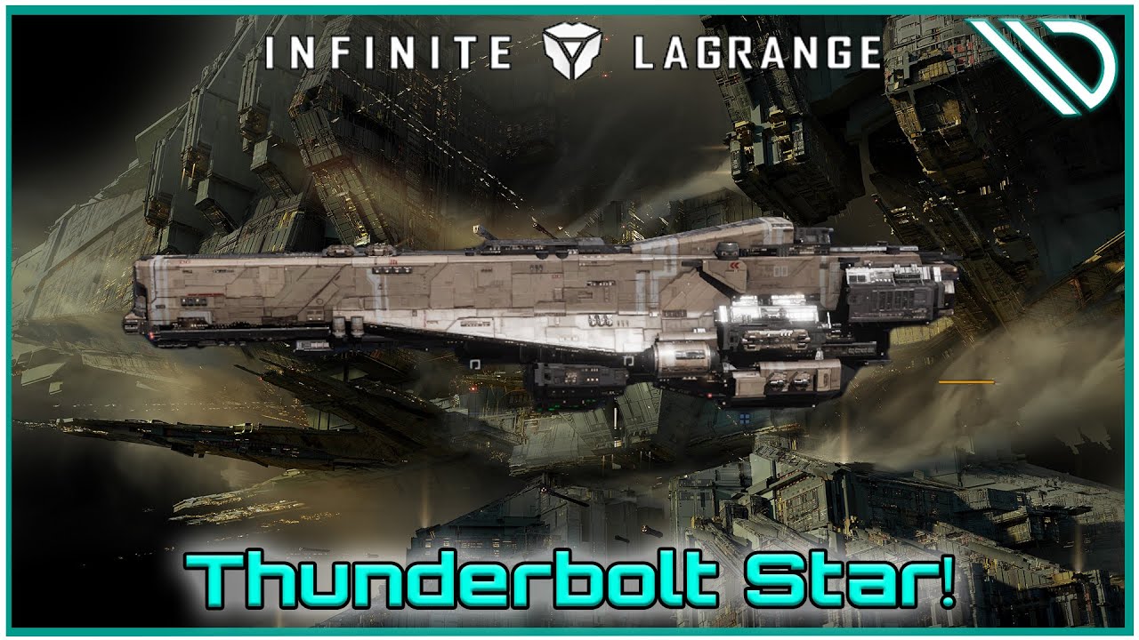 Infinite Lagrange | The Thunderbolt Battlecruiser!