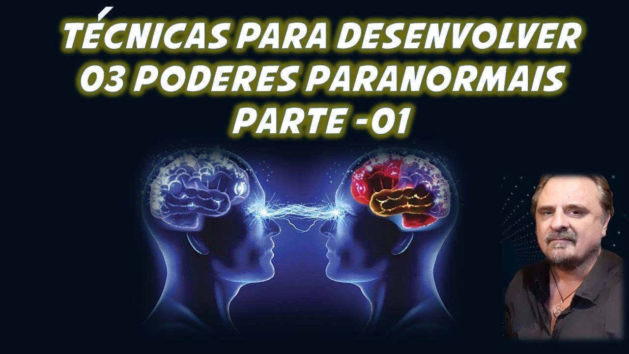 Como Desenvolver Seus  Poderes Paranormais