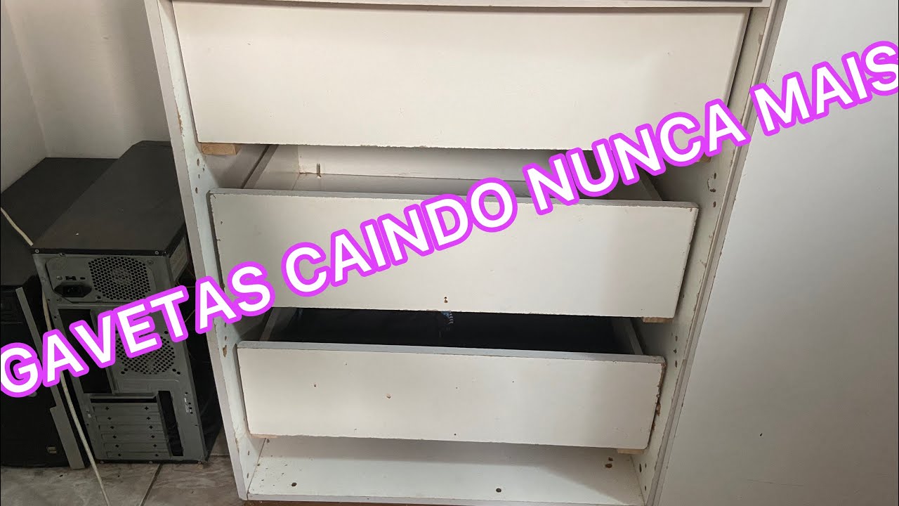 Como consertar GAVETAS de armários e GUARDA ROUPAS | DIY