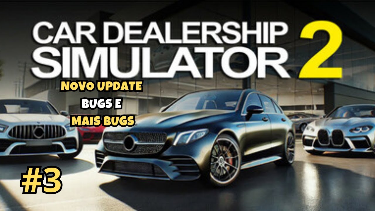 RUMO À SEGUNDA LOJA DE VENDAS! 🚗 | CAR DEALERSHIP SIMULATOR 2 💰 #3