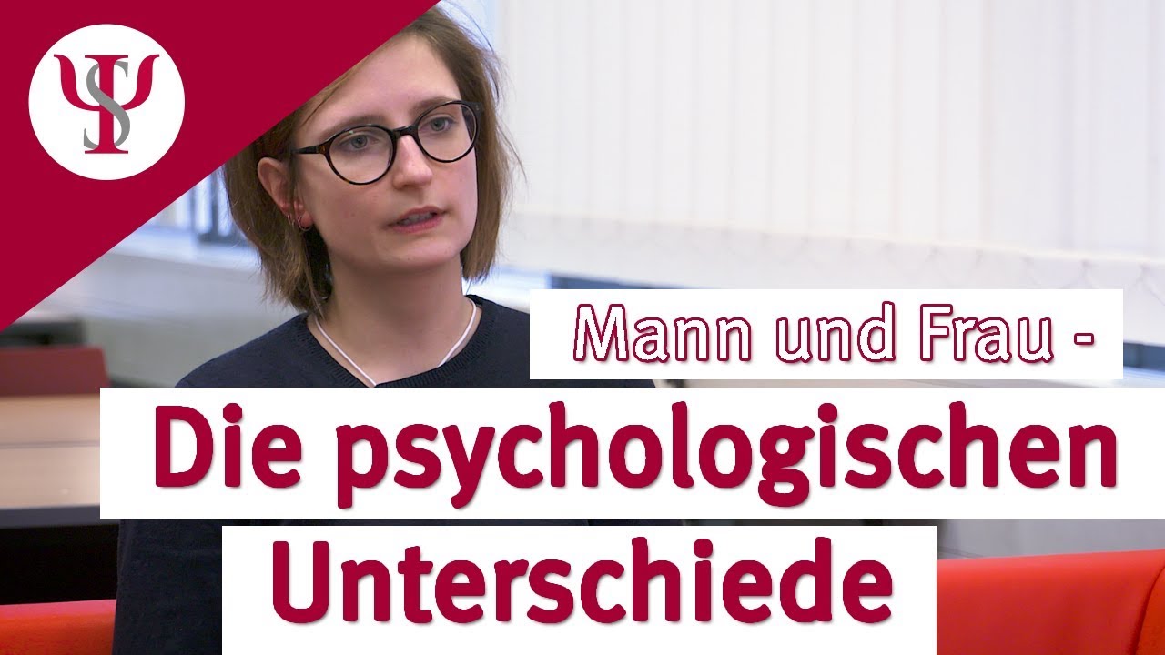 Mann und Frau - Die psychologischen Unterschiede | Sozialpsychologie mit Prof. Erb