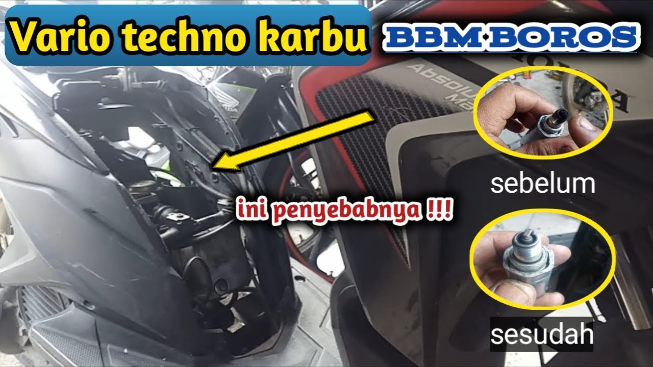 Penyebab Bbm Boros Pada Vario Techno Karbu