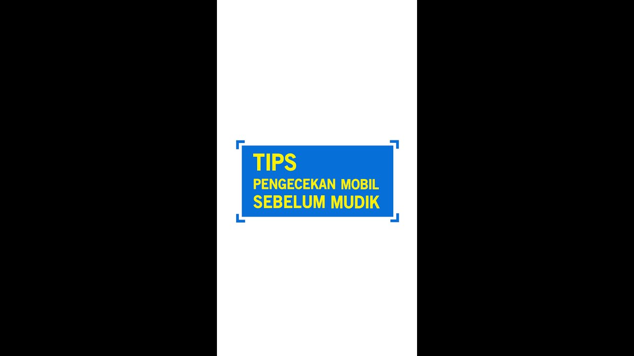TIPS PENGECEKAN MOBIL SEBELUM MUDIK