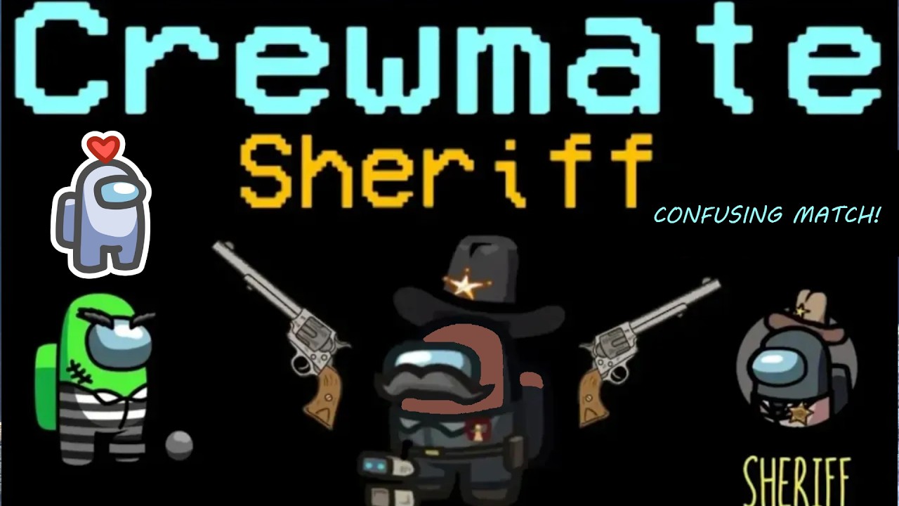 Among Us | Brown Sheriff Mausser Gameplay | CONFUSING MATCH! Crewmates Control Game | No Commentary