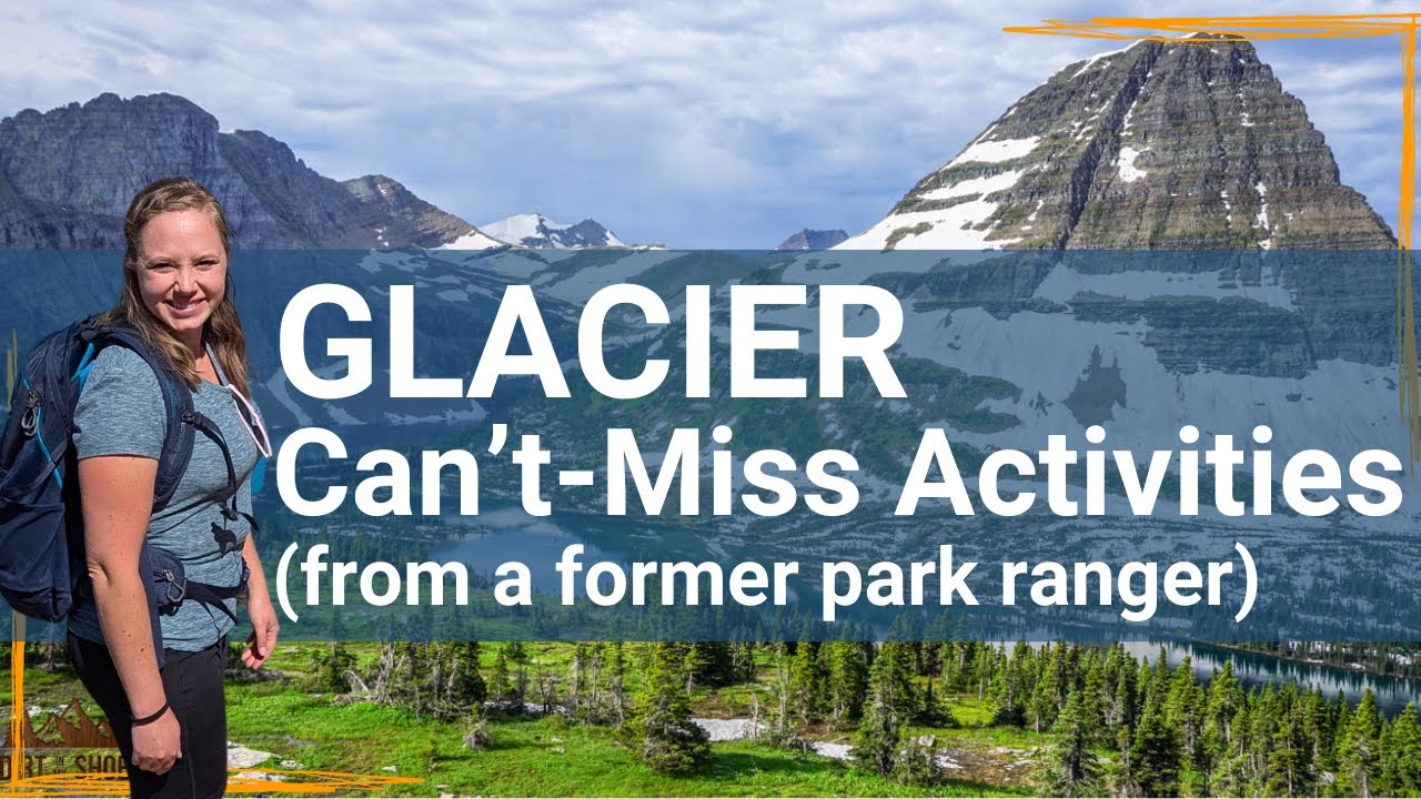 The TOP 10 Things to Do in Glacier National Park | Best Hikes, Views, and Drives