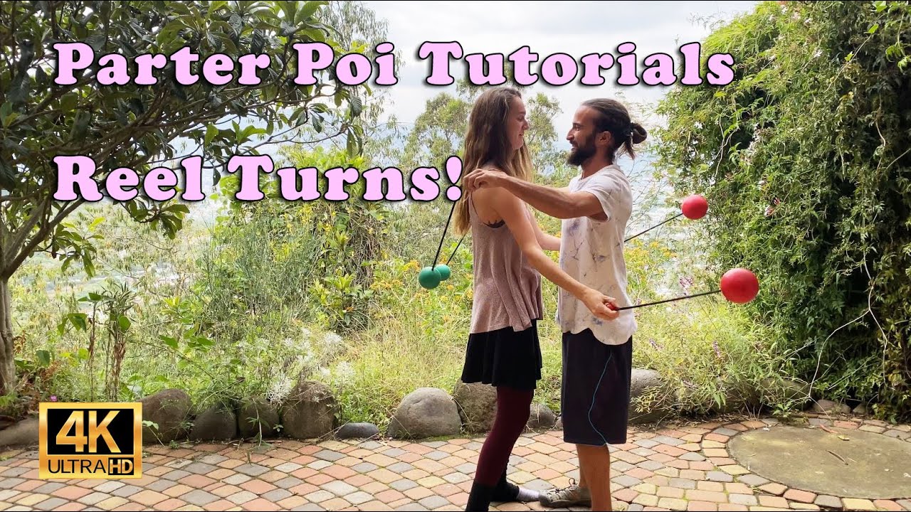 Partner Poi Reels  - With a 360° Turn!