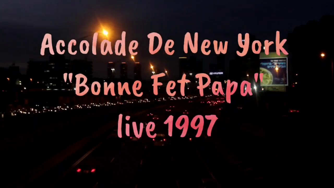 Accolade De New York  live 1997