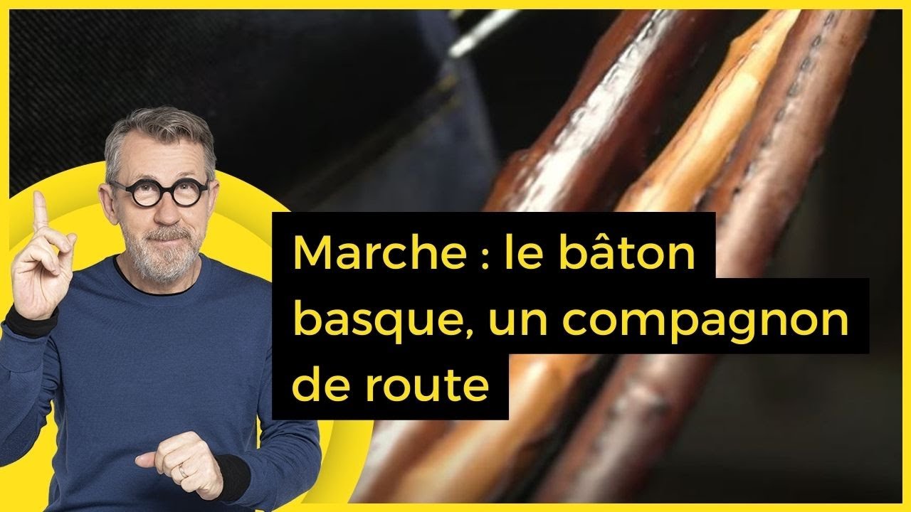Marche : le bâton basque, un compagnon de route - C Jamy