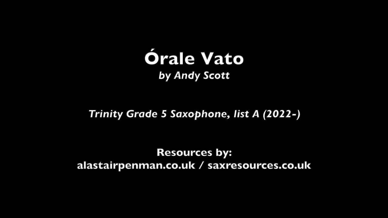 Órale Vato by Andy Scott. (Trinity Grade 5 Saxophone)