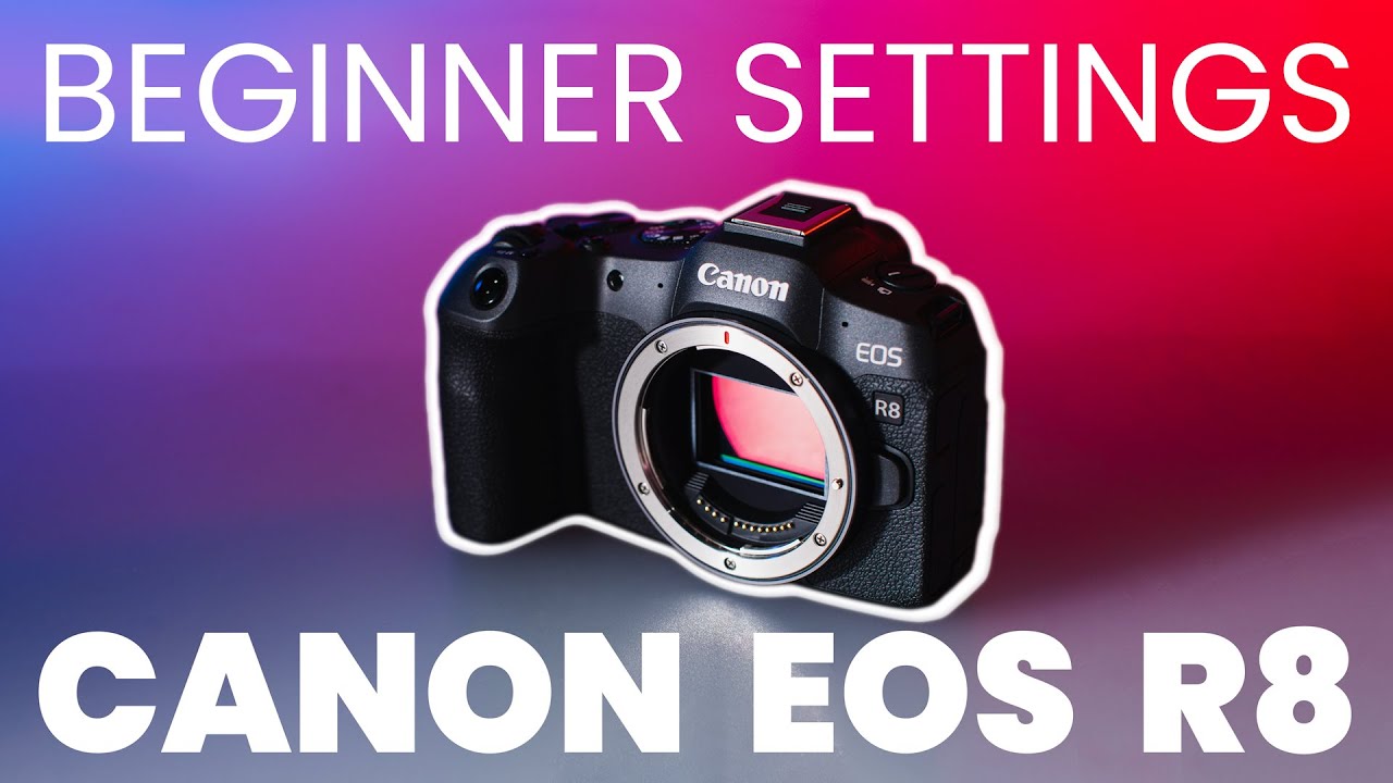 The BEST Settings for a Canon EOS R8!