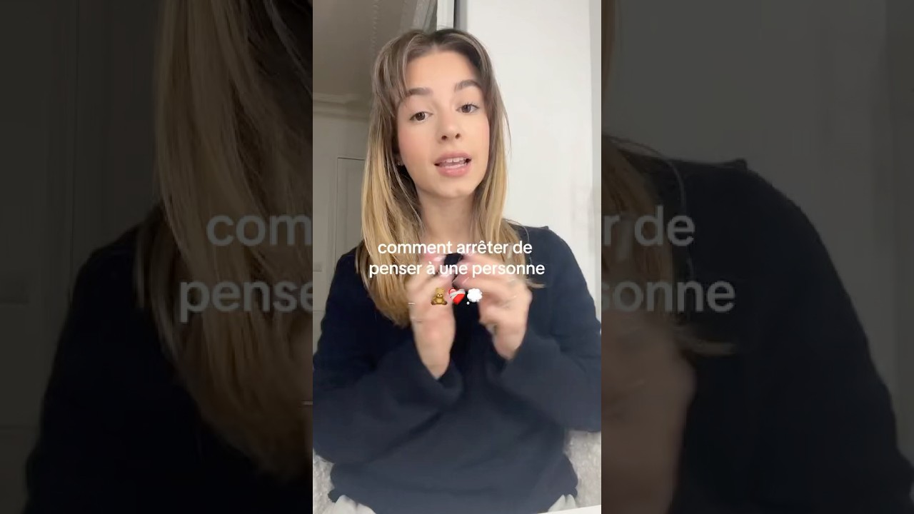 comment arr&ecirc;ter de penser &agrave; une personne : conseils et technique #conseil#amour#badmood#ex#rupture
