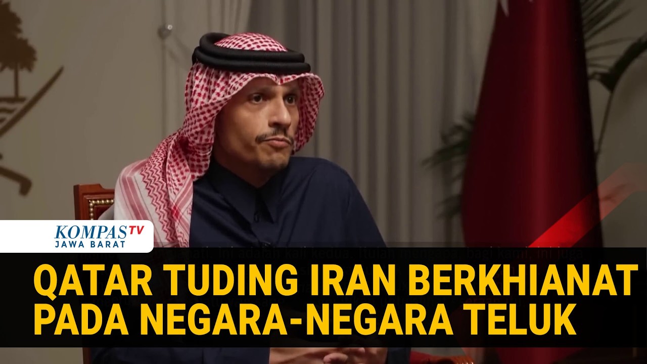 Pernyataan PM Qatar Tuding Iran Berkhianat ke Negara-Negara Teluk Karena Lancarkan Serangan