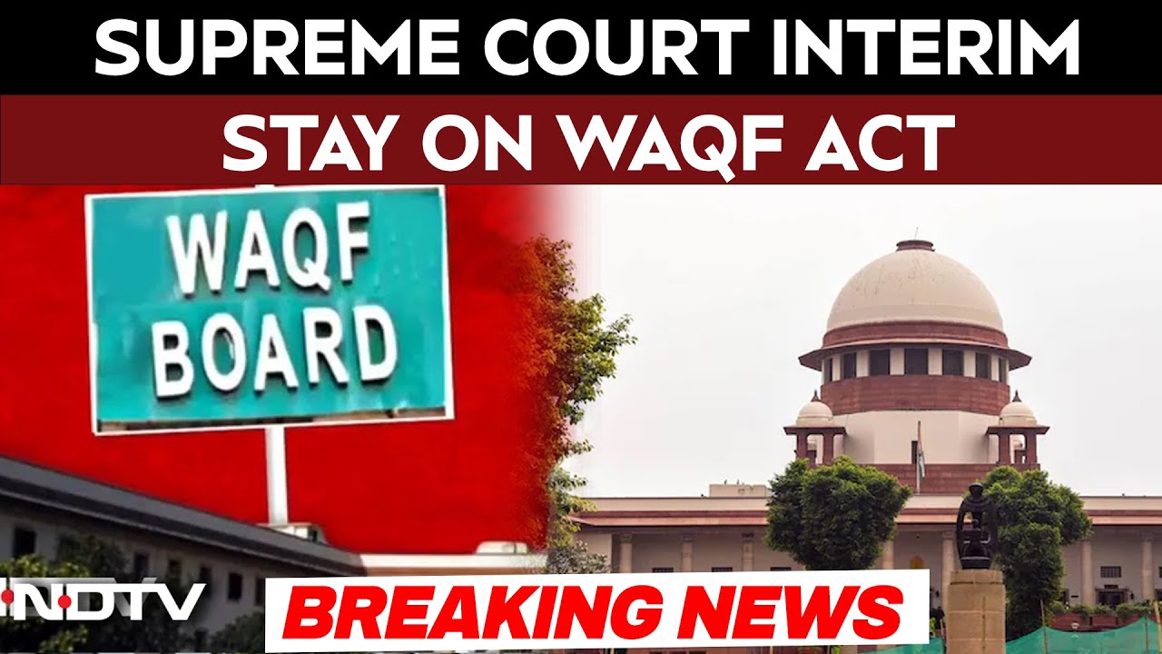 Waqf Board News | Big Supreme Court Order On Waqf Amendment Act, Key Provisions Stayed