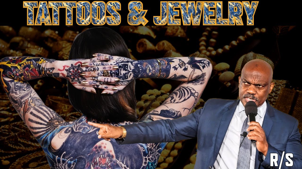 BIBLE PRINCIPLE ON TOTTOOS, BODY MARKINGS AND JEWELRY  Q & A WITH PASTOR RANDY SKEETE