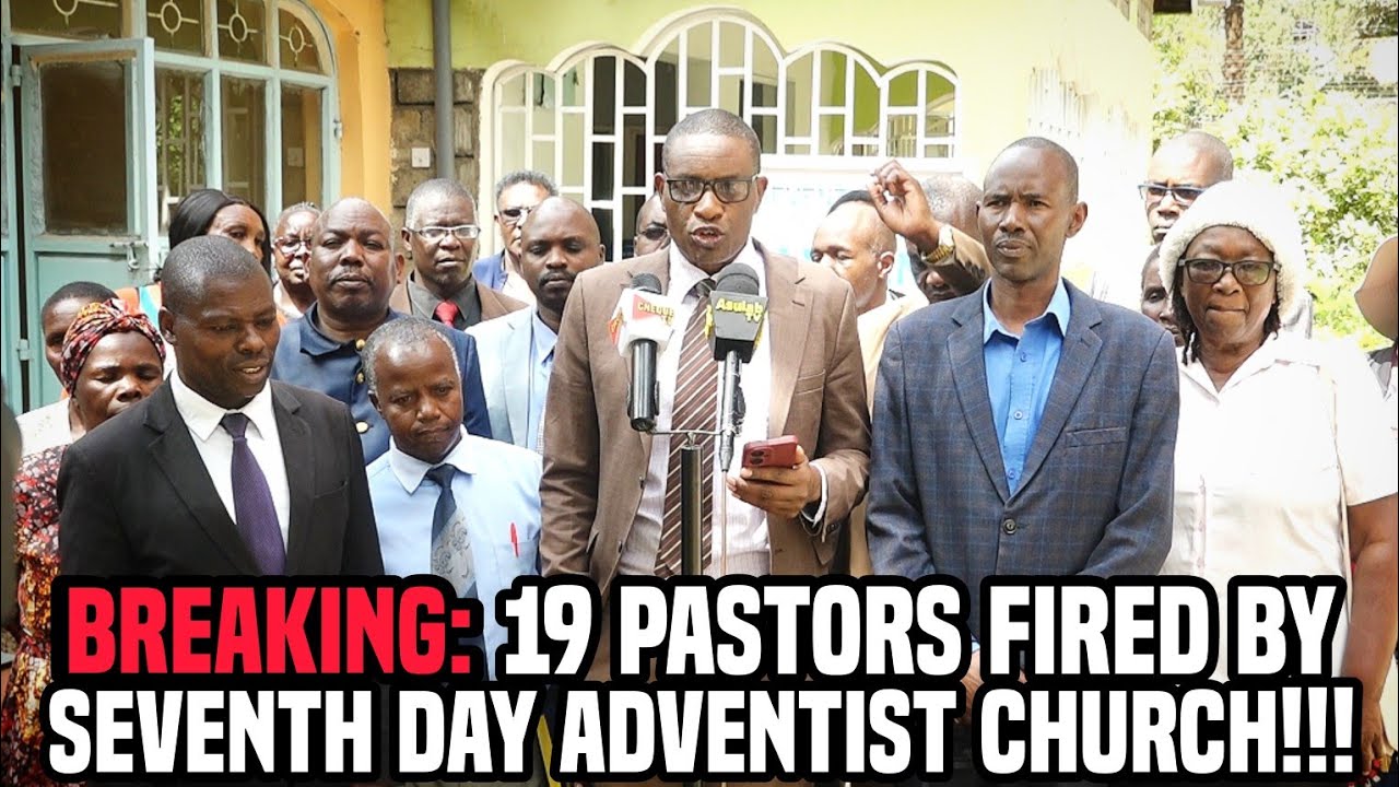 SHOCKING NEWS: 19 Pastors Fired by Seventh Day Adventist Church (CVRC) Nakuru‼️