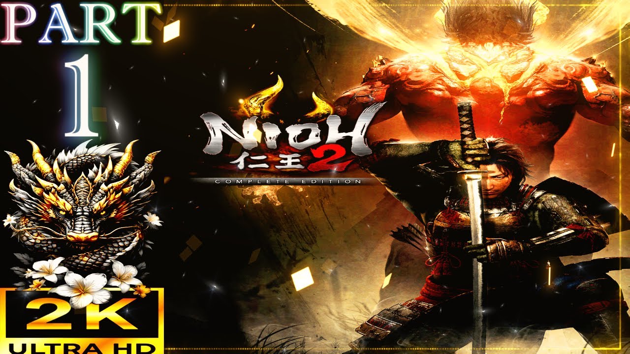 Nioh 2 | Might Controls Everything | Let's Play - PART 1