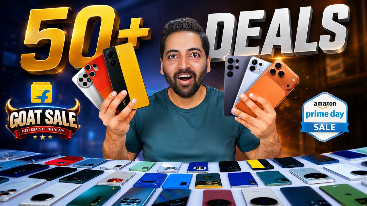 Every Best Phone Deal 🔥₹15,000 to ₹1,50,000 : Amazon Prime Day vs Flipkart GOAT Sale !