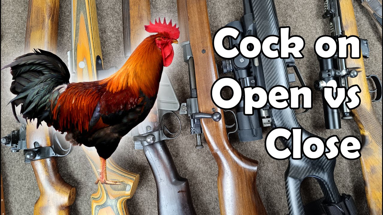 Bolt Action: Cock On Open vs Cock On Close