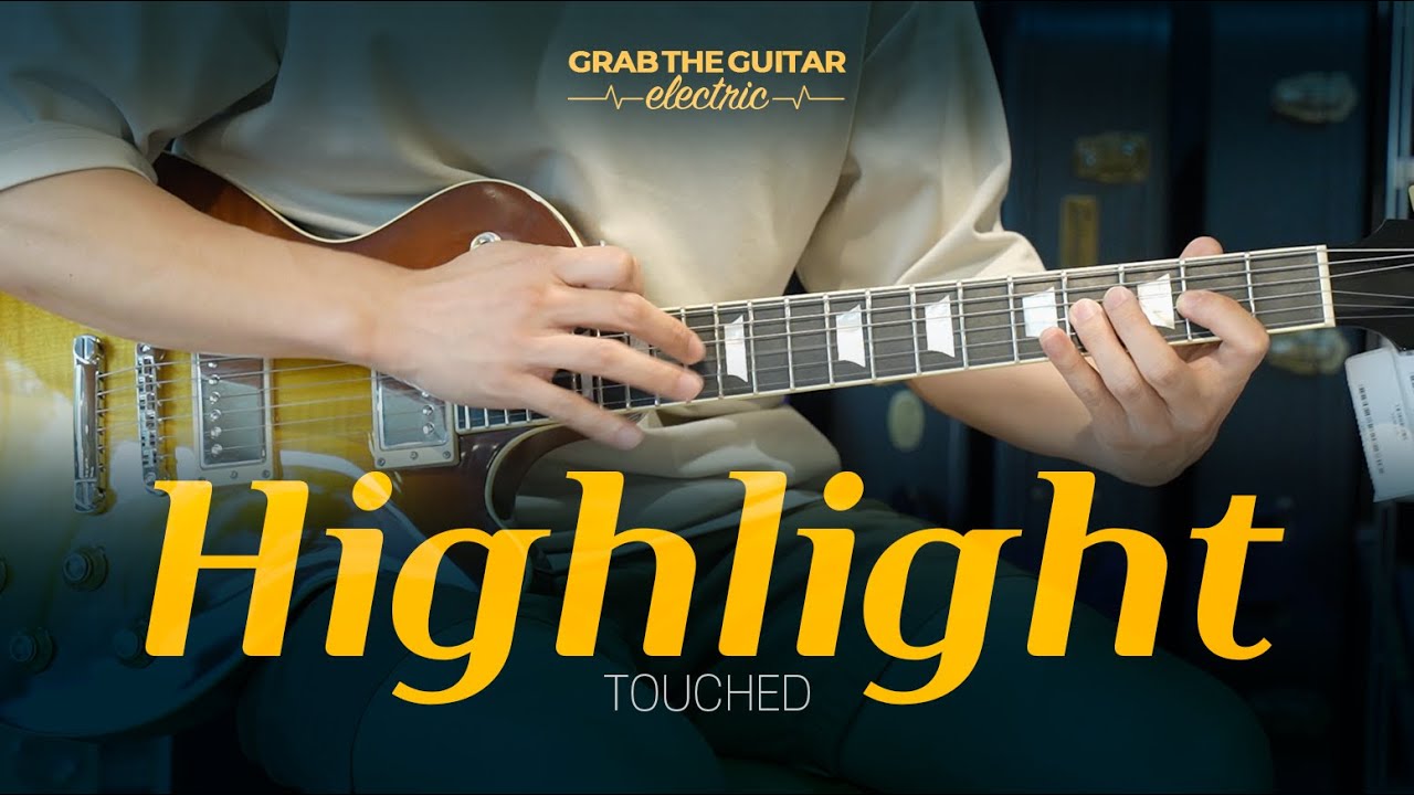 Highlight - 터치드 (TOUCHED) [일렉기타 커버 Guitar Cover + TAB]