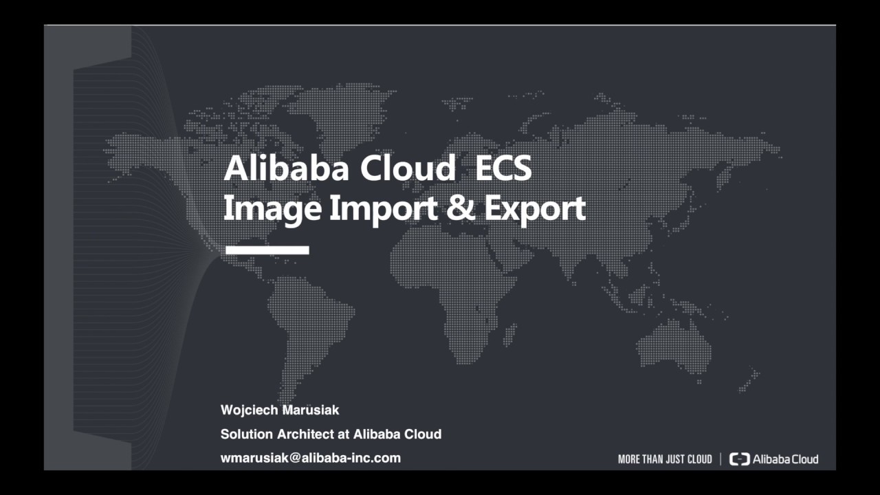 How-to | Elastic Compute Service Image Import & Export (Live Demo)