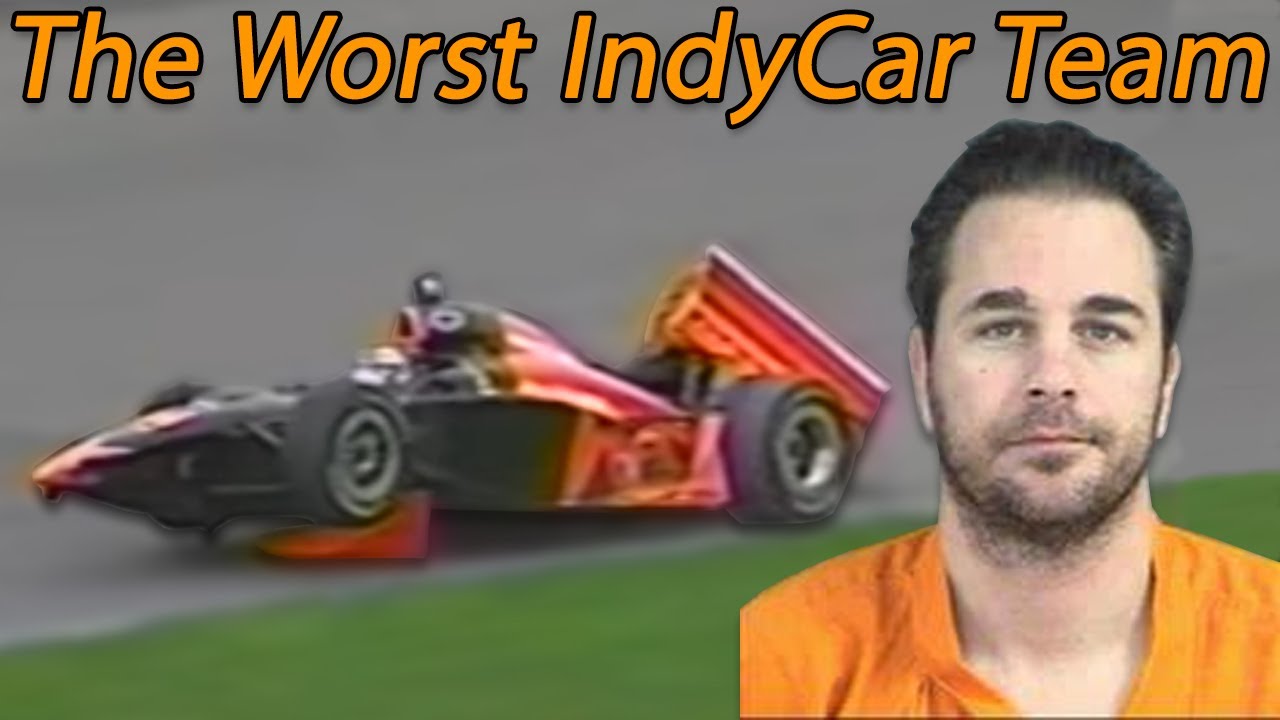 The Worst IndyCar Team