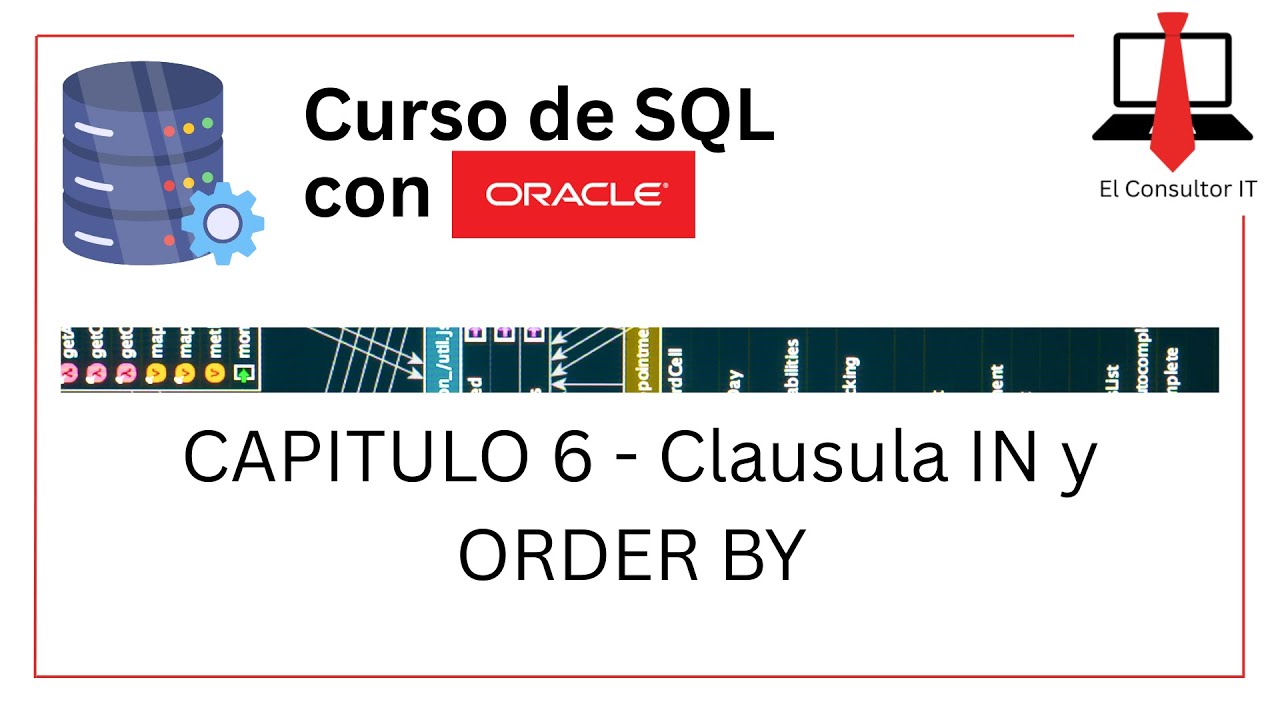 [Curso SQL con Oracle][Cap06] Clausula IN y ORDER BY