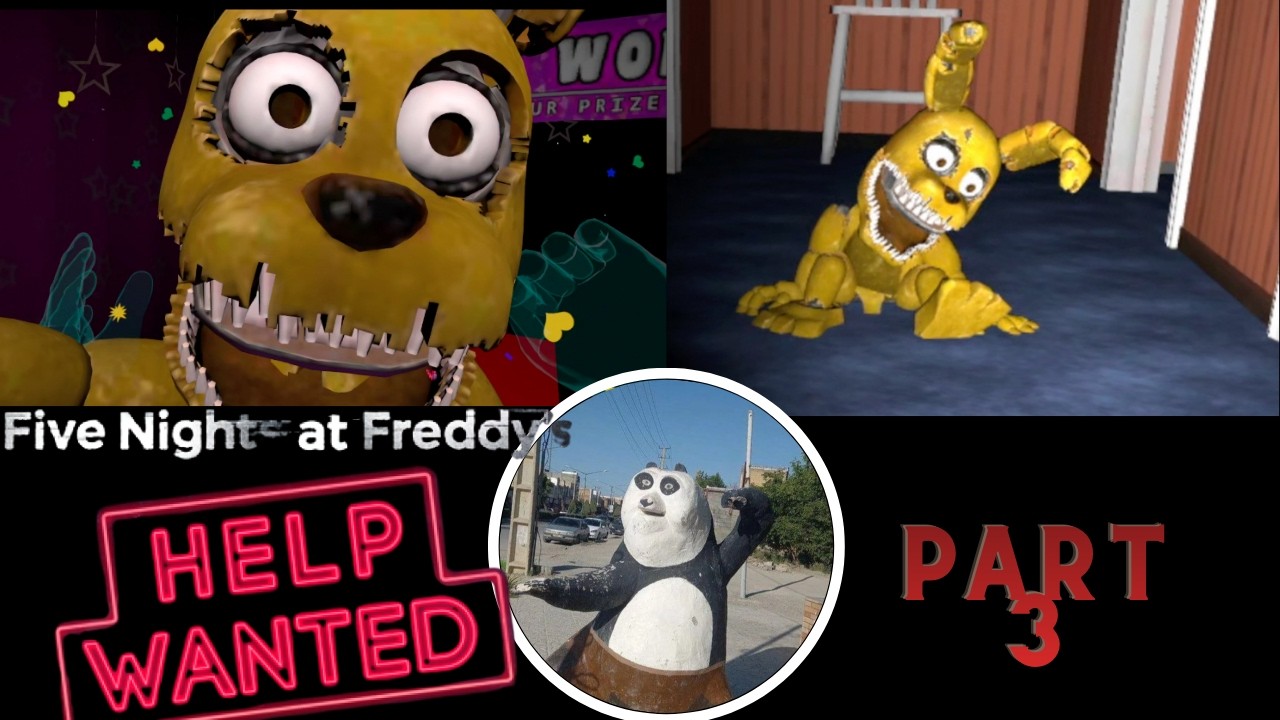 FNAF Help Wanted Part 3