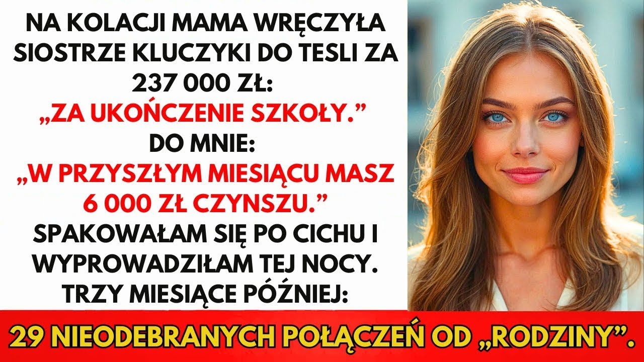 Siostra Dostała Auto Za Dyplom, Ja Rachunek Za Czynsz  Odeszłam I Teraz Błagają Mnie