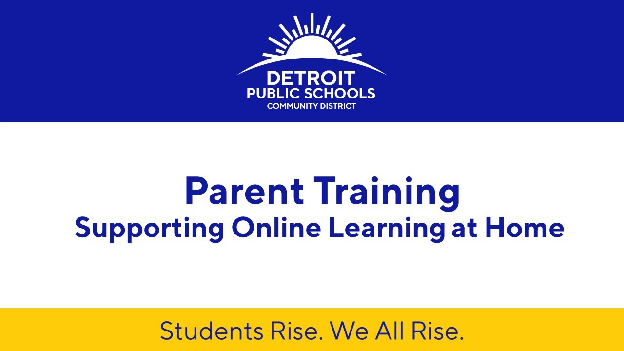DPSCD Parent Academy - Online Learning Training